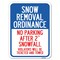 Signmission Snow Removal Ordinance-No Parking After 2 Snowfall Rust Proof Parking, A-1824-22886 A-1824-22886 - alternate 1
